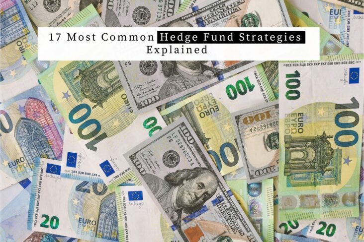 17 Most Common Hedge Fund Strategies Explained