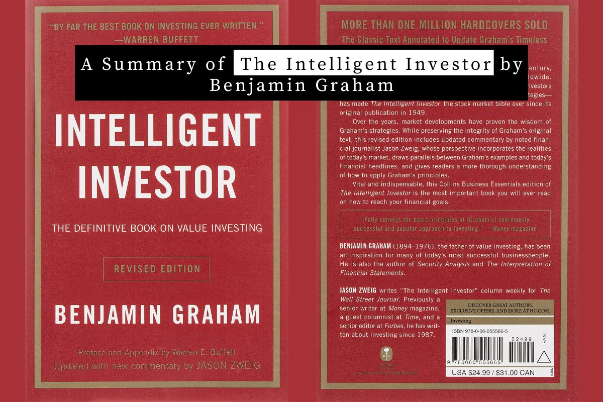 A Summary of The Intelligent Investor by Benjamin Graham