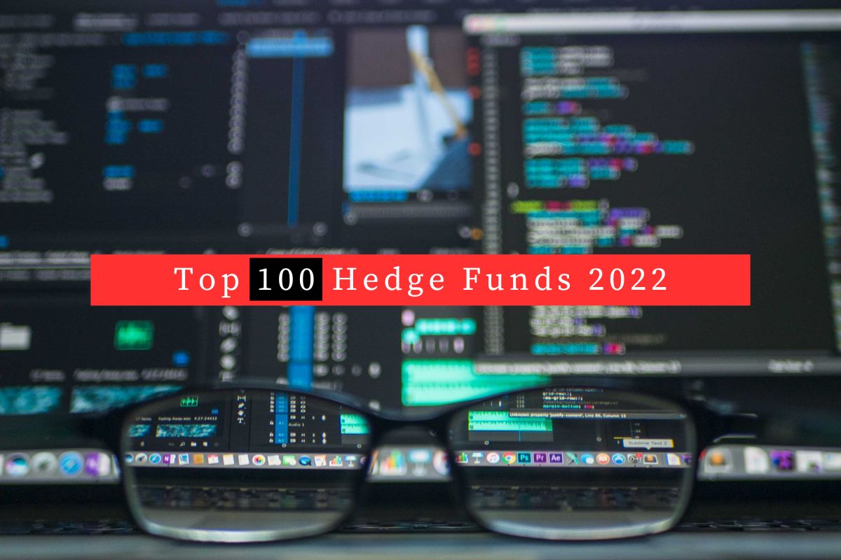 Top 100 Hedge Funds 2022